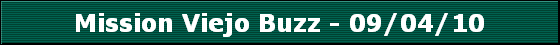 Mission Viejo Buzz - 09/04/10