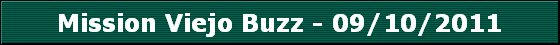 Mission Viejo Buzz - 09/10/2011