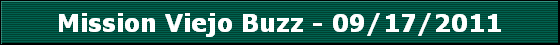 Mission Viejo Buzz - 09/17/2011