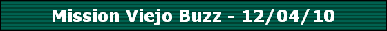 Mission Viejo Buzz - 12/04/10
