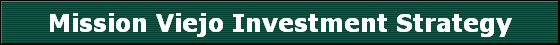Mission Viejo Investment Strategy