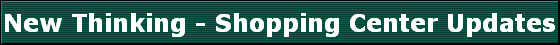 New Thinking - Shopping Center Updates