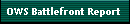 OWS Battlefront Report