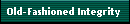 Old-Fashioned Integrity