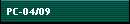PC-04/09