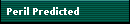 Peril Predicted