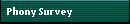 Phony Survey