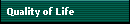 Quality of Life