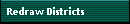 Redraw Districts