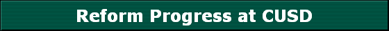 Reform Progress at CUSD