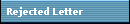 Rejected Letter