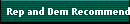 Rep and Dem Recommendations