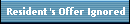 Resident's Offer Ignored