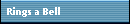 Rings a Bell
