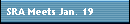 SRA Meets Jan. 19
