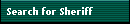 Search for Sheriff