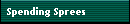 Spending Sprees