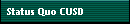 Status Quo CUSD
