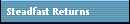 Steadfast Returns