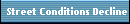 Street Conditions Decline