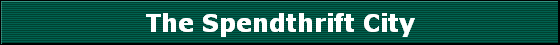 The Spendthrift City