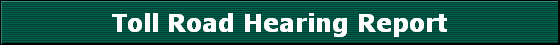 Toll Road Hearing Report