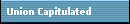 Union Capitulated