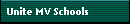 Unite MV Schools