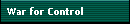 War for Control