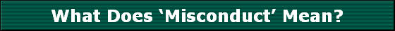 What Does `Misconduct' Mean?