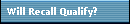 Will Recall Qualify?