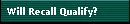 Will Recall Qualify?