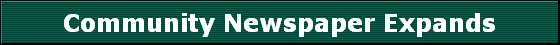 Community Newspaper Expands