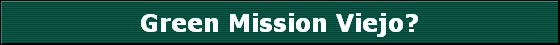 Green Mission Viejo?