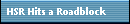 HSR Hits a Roadblock
