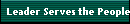 Leader Serves the People