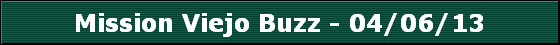 Mission Viejo Buzz - 04/06/13