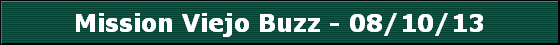 Mission Viejo Buzz - 08/10/13