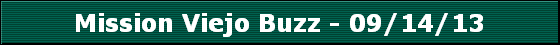 Mission Viejo Buzz - 09/14/13