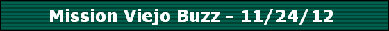 Mission Viejo Buzz - 11/24/12 