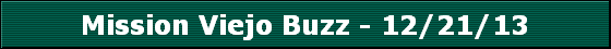 Mission Viejo Buzz - 12/21/13