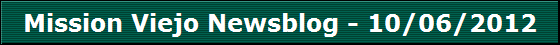 Mission Viejo Newsblog - 10/06/2012