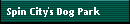 Spin City's Dog Park
