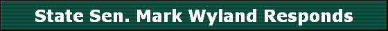 State Sen. Mark Wyland Responds