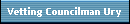 Vetting Councilman Ury