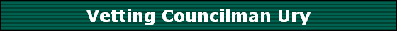Vetting Councilman Ury